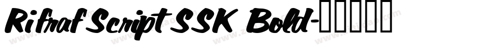 RifrafScriptSSK Bold字体转换